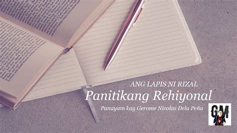 Panitikang Rehiyonal Ang Lapis Ni Rizal Panayam Kay G Gerome