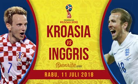 Live Streaming Semifinal Piala Dunia 2018 Kroasia Vs Inggris