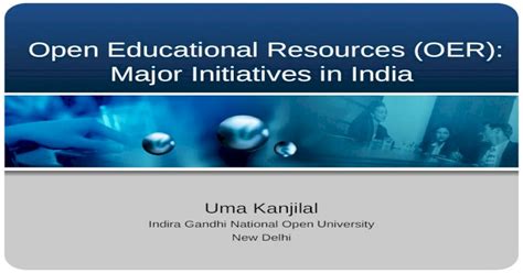 Open Educational Resources Oer Major Initiatives In India Ppt