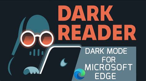 How To Enable Dark Mode Extension For Microsoft Edge With Dark Reader
