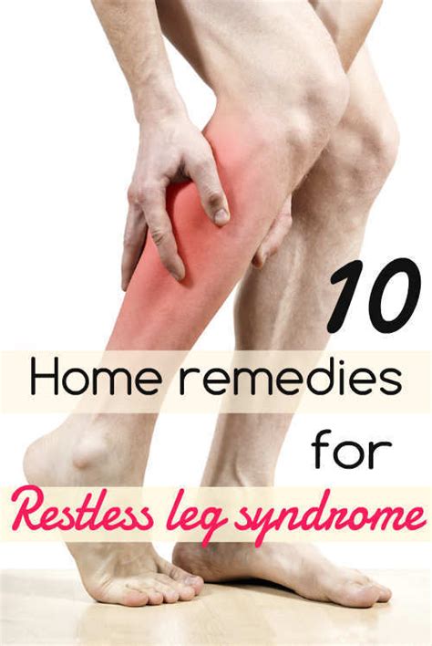 10 Home Remedies For Restless Leg Syndrome Wetellyouhow