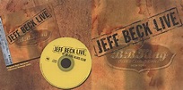 Release “Jeff Beck Live – B.B. King Blues Club & Grill New York” by ...