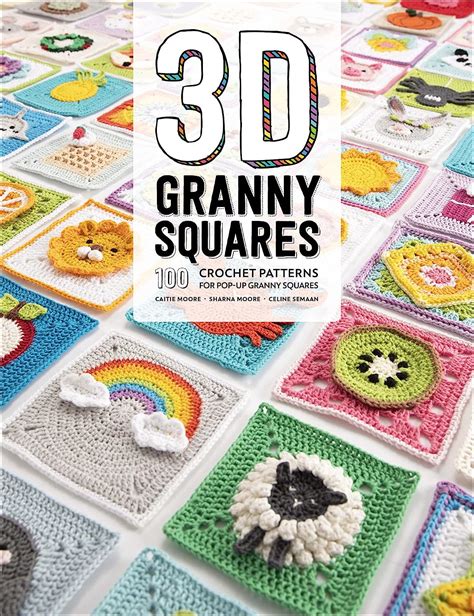 3d granny squares 100 crochet patterns for pop up granny squares ebook moore