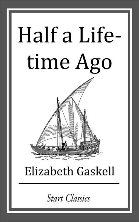 Half A Life Time Ago Ebook By Elizabeth Gaskell Official Publisher Page Simon And Schuster
