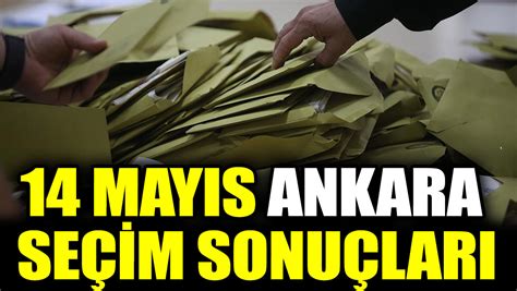 May S Ankara Se Im Sonu Lar