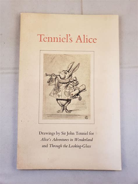 Tenniel S Alice Drawings By Sir John Tenniel For Alice S Adventure In