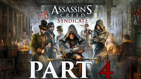 Assassin S Creed Syndicate Let S Play Part 4 Conquer Whitechapel