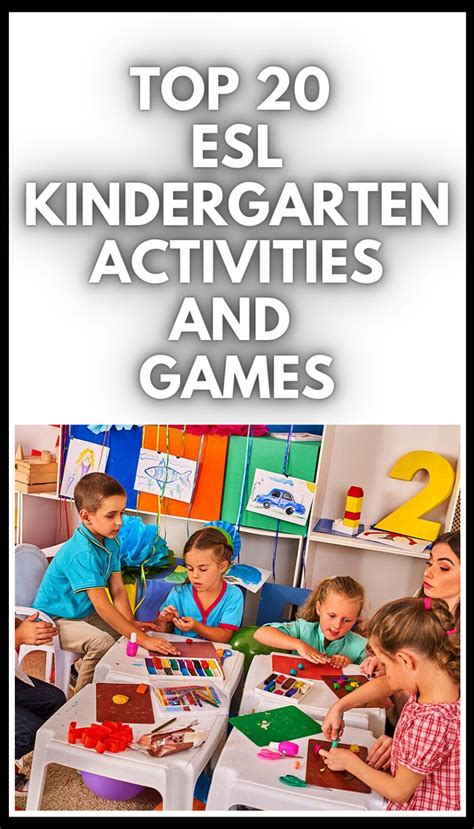 Top 20 Esl Kindergarten Activities And Games Kindergarten Activities