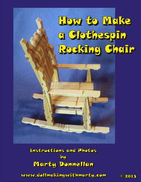 How To Make A Clothespin Rocking Chair Clothes Pins Diy Rocking