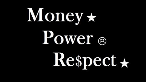 Money Power Respect Wallpapers Top Free Money Power Respect