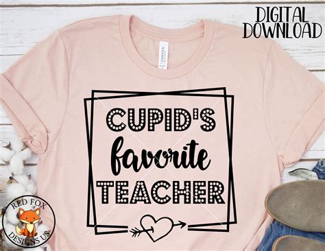 SVG Files - Cupid's Favorite Teacher svg - Teacher Shirt Svg - Teacher