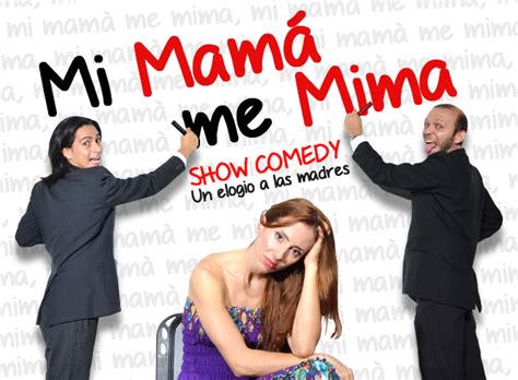 Reportaje Hiperactivo Mi Mamá Me Mima Llega A Casa Comedia Para