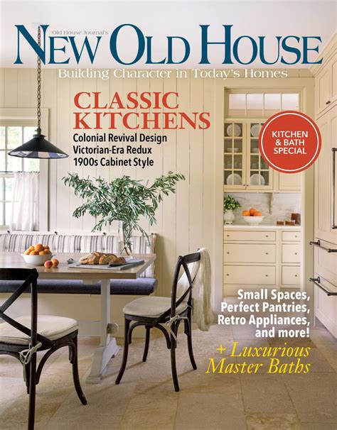 About Old House Journal New Old House And Early Homes Magazines