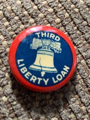 WWI Rd Liberty Loan Liberty Bell Celluloid Button Pin Whitehead Hoag EBay