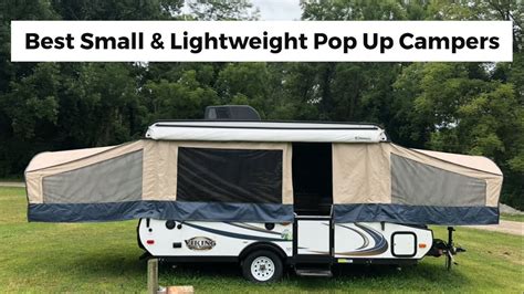 Best Small And Lightweight Pop Up Campers Youtube