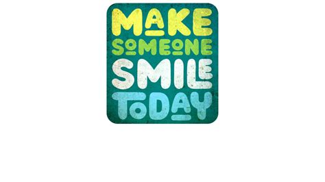 Make Someone Smile Today T Shirt By Stinger Design By Humans