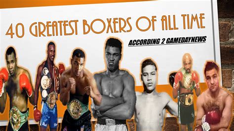 Pt 2 40 Greatest Boxers Of All Time According 2 Gameday News 30 21 Hot Sex Picture