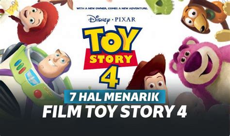 7 Hal Menarik Di Film Pixar Toy Story 4