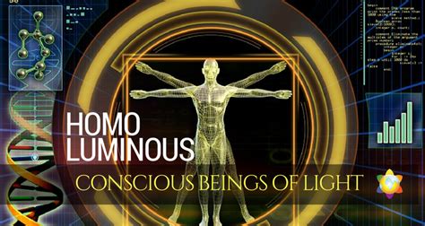 Conscious Beings Of Light Homo Luminous Humanity Healing Network