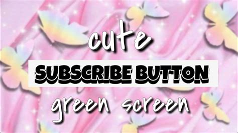 Free Cute Subscribe Button Animated For Intro Green Screen No