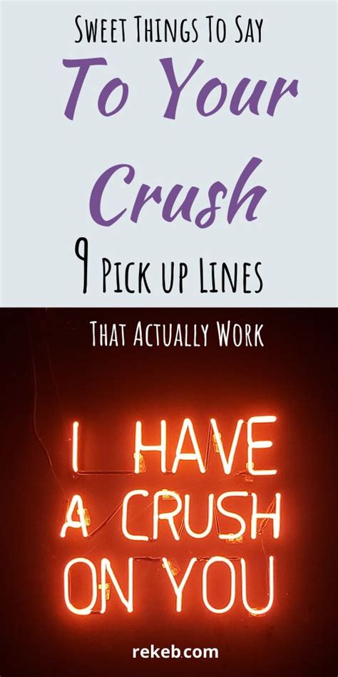 Saying this things to your crush will make you look very confindent and you might as well win her heart, these 52 sweet i am going to set a stopwatch to find out if i can ever stop missing you. 9 Sweet Things To Say To Your Crush: Pick up Lines That ...