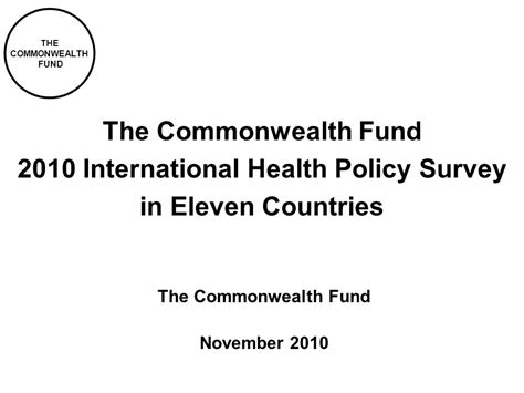 The Commonwealth Fund The Commonwealth Fund 2010 International Health