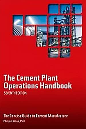 Download The Cement Plant Operations Handbook: The concise guide to