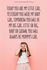 90+ Little Girl Quotes To Show Off Your Little Princess
