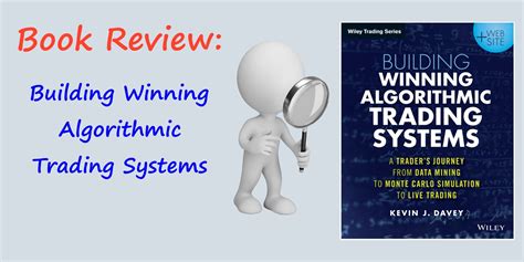 Book Review Building Winning Algorithmic Trading Systems Tradingtact