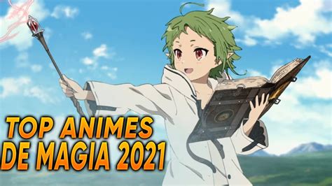 Top 5 Animes De Magia Recomendados Para 2021 Youtube