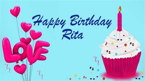 Happy Birthday Rita Image Wishes Lovers Video Animation Youtube