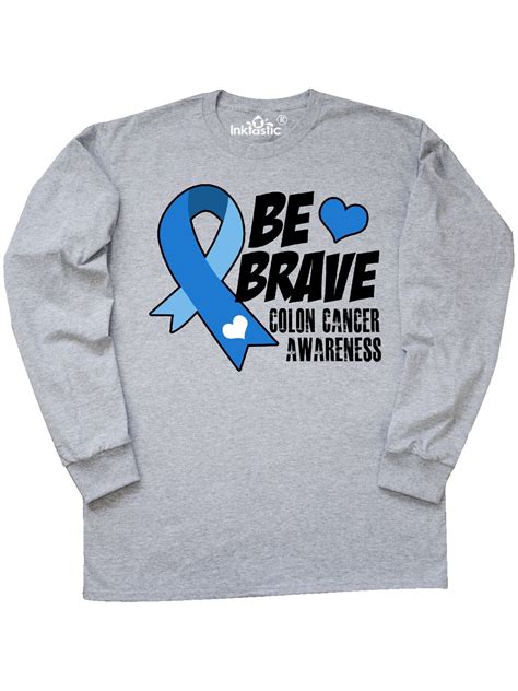 Inktastic Be Brave Colon Cancer Awareness Long Sleeve T Shirt