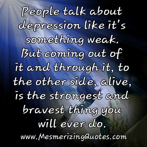 Getting Out Of Depression Quotes Quotesgram