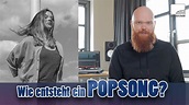 Wie entsteht ein Popsong? | Von der Komposition zum fertigen Song - YouTube