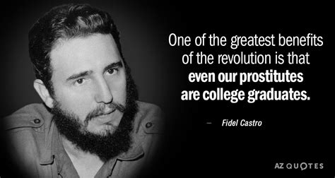 Submit a new fidel castro quote. TOP 25 QUOTES BY FIDEL CASTRO (of 113) | A-Z Quotes