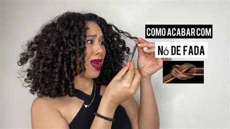 O Que Causa N De Fada No Cabelo Como Desfazer N De Fada Youtube