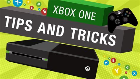 40 Xbox One Tips And Tricks To Get The Most Out Of Your
