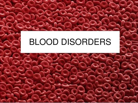Ppt Blood Disorders Powerpoint Presentation Free Download Id3215136