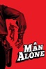 ‎A Man Alone (1955) directed by Ray Milland • Reviews, film + cast ...