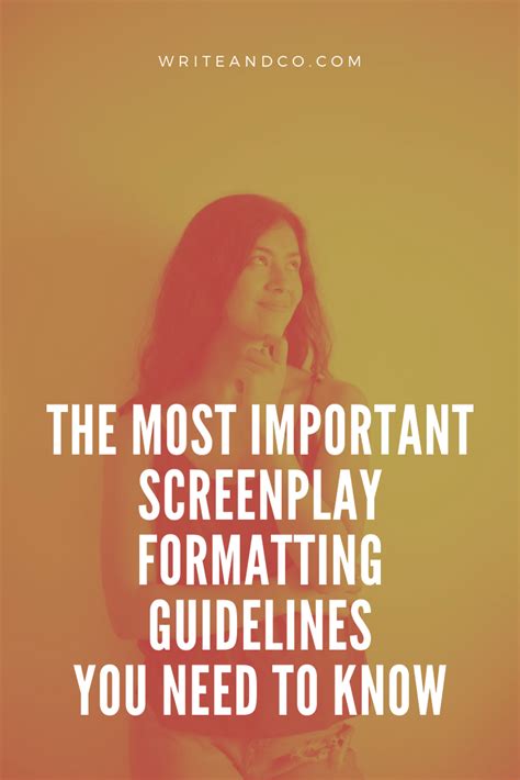 The Most Important Screenplay Formatting Guidelines You Need To Know In