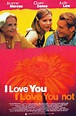 I Love You, I Love You Not - Film (1996) - SensCritique
