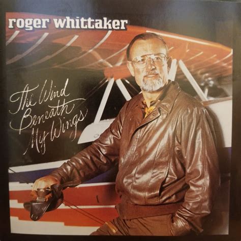 Roger Whittaker The Wind Beneath My Wings Cd Discogs