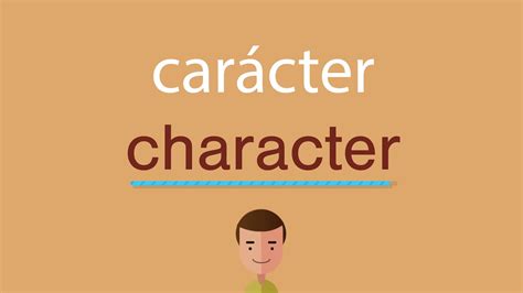 Cómo se dice carácter en inglés - YouTube