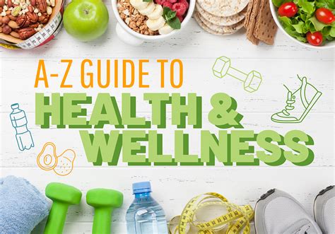 A Z Guide To Health And Wellness