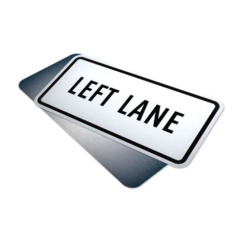 Left Lane Tab Traffic Supply 310 Sign