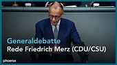 Generaldebatte des Bundestags: Rede von Friedrich Merz (CDU/CSU) am 07. ...