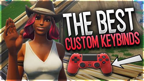 The Best Console Keybinds The Best Fortnite Custom Controller