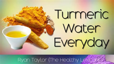 Turmeric Water Everyday Benefits Youtube