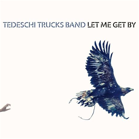 Tedeschi Trucks Band Announces New Album Let Me Get By