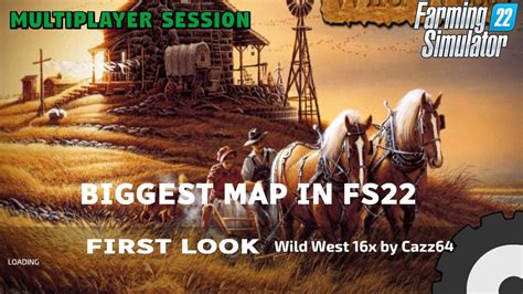 Biggest Map Fs22 First Look Wild West Farm Farming Simulator 22